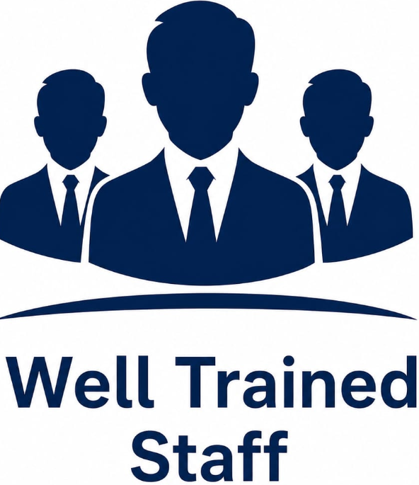 Well Trained Staff